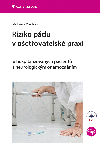 Riziko pdu v oetovatelsk praxi - Michaela Miertov 