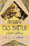 Prchav as svtla - Whitney Scharer 