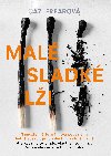 Malé sladké lži - Caz Frearová 