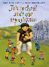 Jak se chtl stt obr trpaslkem - Radek Vesel 