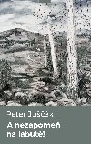 A nezapome na labut - Peter Juk 
