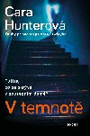 V temnot - Cara Hunterov 
