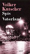 Spis Vaterland - Volker Kutscher 