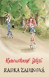 Rozcuchan tst - Radka Zadinov 