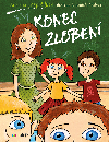 Konec zlobení - Zuzana Pospíšilová , Zuzana Pospíšilová Daniela Skalová 