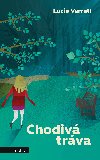 Chodiv trva - Lucie Verrall 