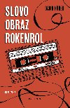 Slovo, obraz, rokenrol - David Hrbek 