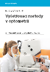 Vyetovac metody v optometrii - Pavel Bene , Pavel Bene Petr Vesel 