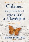 Chlapec, kter nsledoval svho otce do Osvtimi - Jeremy Dronfield 