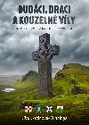 Dudci, draci a kouzeln vly - Liba vrinov-Cunnings 