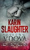 Posledn vdova - Karin Slaughter 