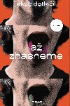 A zhasneme - Jakub Dotlail 