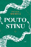 Pouto stnu - Petra Machov 