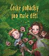 esk pohdky pro mal dti - Eva Mrzkov 