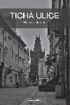 Tich ulice - Daniel Jakubec 