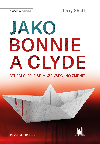 Jako Bonnie a Clyde - Terry Shaft 