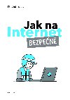 Jak na Internet - bezpen - Ji Vank 