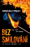 Bez smilovn - Joanna Schaffhausenov 