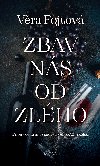 Zbav ns od zlho - Vra Fojtov 