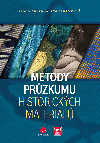 Metody przkumu historickch materil - Eva Svobodov , Eva Svobodov Ivana Kopeck 