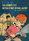 Tajemství jeskyně pokladů - Petr Hugo Šlik 