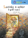teme spolu - Lucinka a pohr trplivosti - Jana Hlavat 