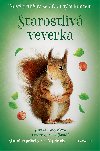 Nov pbhy se astnm koncem - Starostliv veverka - Zuzana Pospilov 