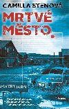 Mrtv msto - Camilla Stenov 