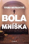 Bola mnka - Ivana Havranov 