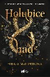 Holubice a had - Shelby Mahurinov 