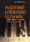 Hudebn-literrn slovnk. Hudebn dla inspirovan slovesnm umnm - Vladimr Spousta 