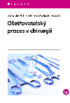 Oetovatelsk proces v chirurgii - ubica Libov , ubica Libov Hilda Balkov , ubica Libov Hilda Balkov Monika Jankechov 