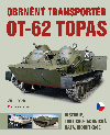 Obrněný transportér OT-62 TOPAS - Jiří Frýba 