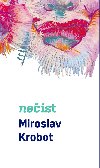 Miroslav Krobot: Nest - Miroslav Krobot 