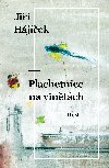 Plachetnice na vinětách - Jiří Hájíček 