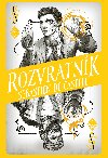 Divotvrce 6: Rozvratnk - Sebastien de Castell 