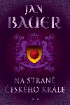 Na straně českého krále - Jan Bauer 