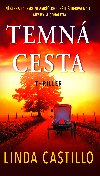 Temn cesta - Linda Castillo 