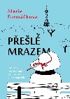 Pel mrazem - Marie Formkov 