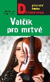 Valk pro mrtv - Veronika ernuck 