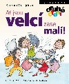 A jsou velc zase mal! - Barbora Vajsejtlov 