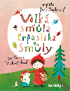 Velk smla trpaslka Smly - Bra Buchalov , Bra Buchalov Iva Geckov 