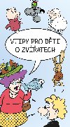 Vtipy pro dti o zvatech - Eva Mrzkov 