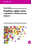 Podprn a paliativn pe u pacient s Parkinsonovou nemoc - Radka Kozkov 