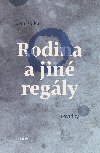Rodina a jiné regály - Jan Sojka 
