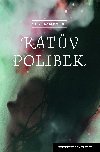 Katv polibek - Mons Kallentoft 