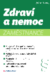 Zdrav a nemoc zamstnance - Jakub Tomej 