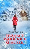 Dvanct vnonch schzek - Jenny Bayliss 