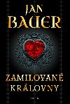 Zamilovan krlovny - Jan Bauer 
