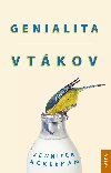 Genialita vtkov - Jennifer Ackerman 